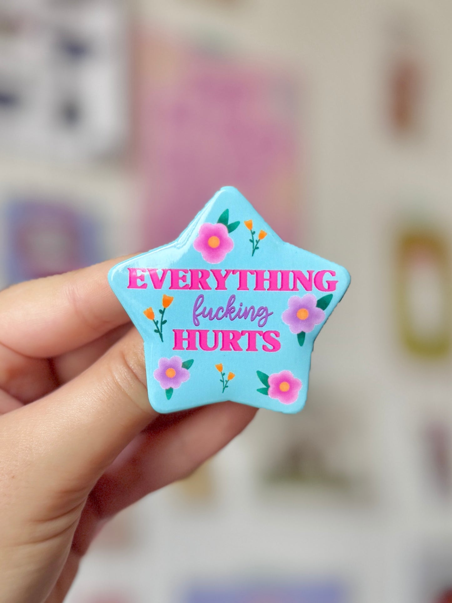 Everything Hurts Star Badge