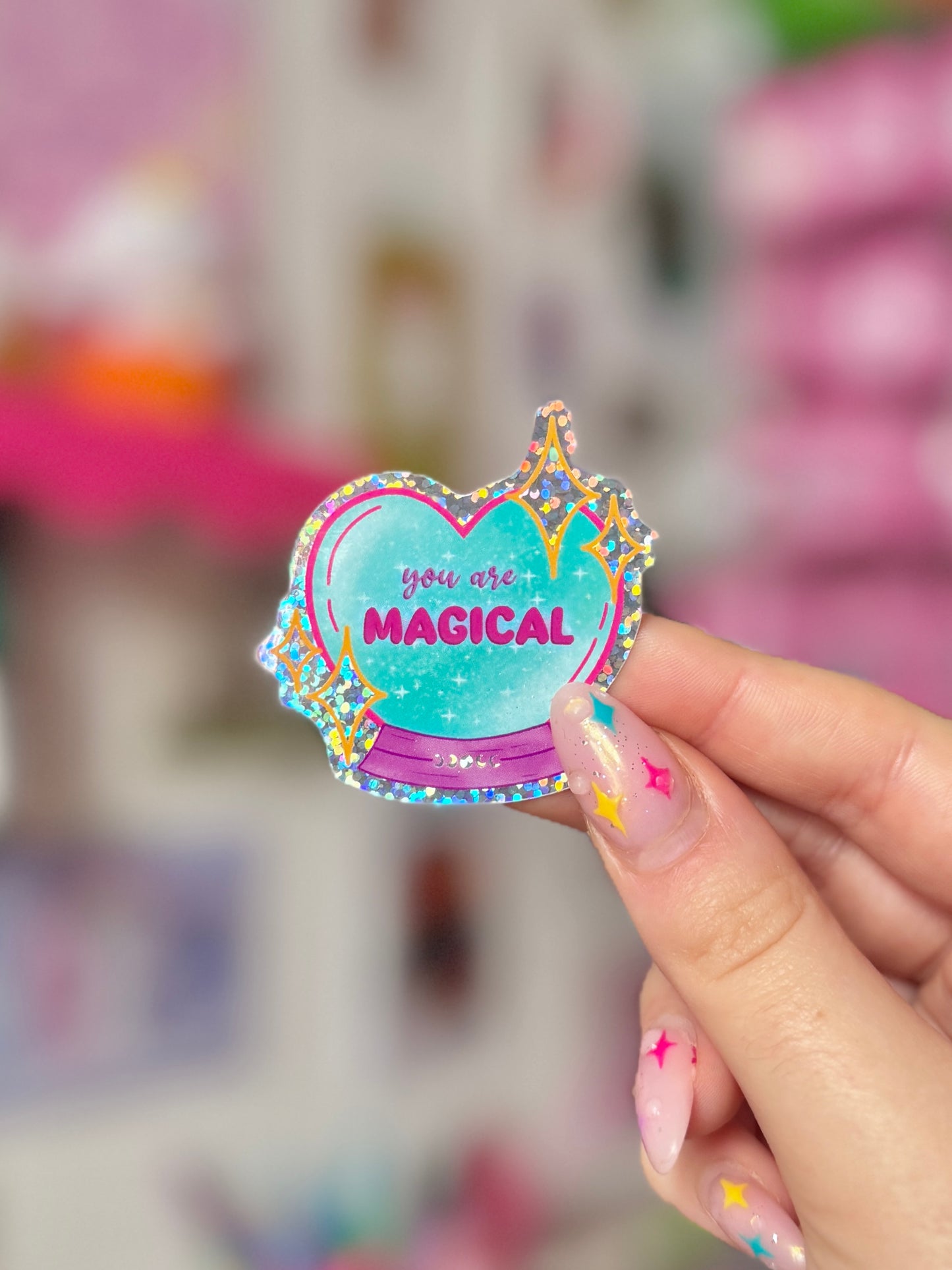 You Are Magical Holo Sticker